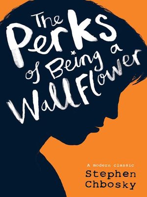 cover image of The Perks of Being a Wallflower YA edition